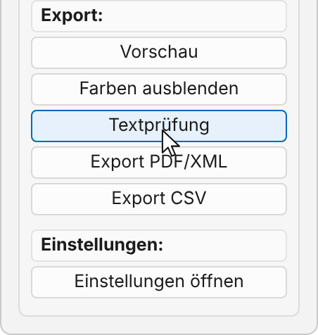 Seitenleiste mit dem Bereich „Export:“: Vorschau, Farben ausblenden, Textprüfung, Export PDF/XML und Export CSV; der Zeiger steht auf „Textprüfung“