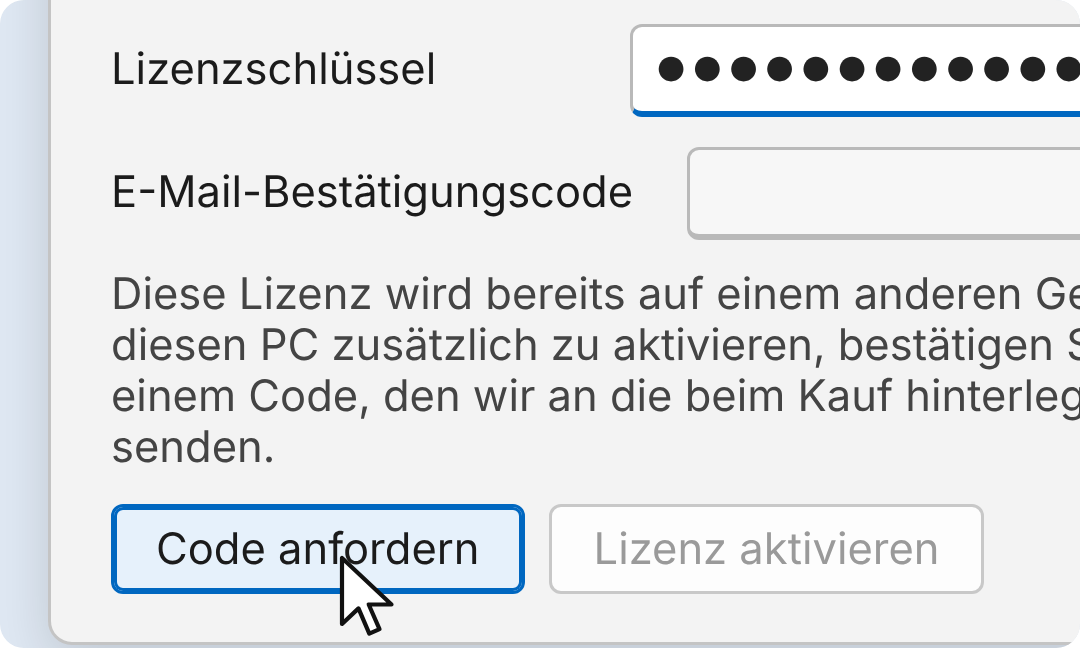 Ausschnitt aus dem Fenster „Lizenz aktivieren“ auf einem zusätzlichen PC: Feld E-Mail-Bestätigungscode und Schaltfläche „Code anfordern“