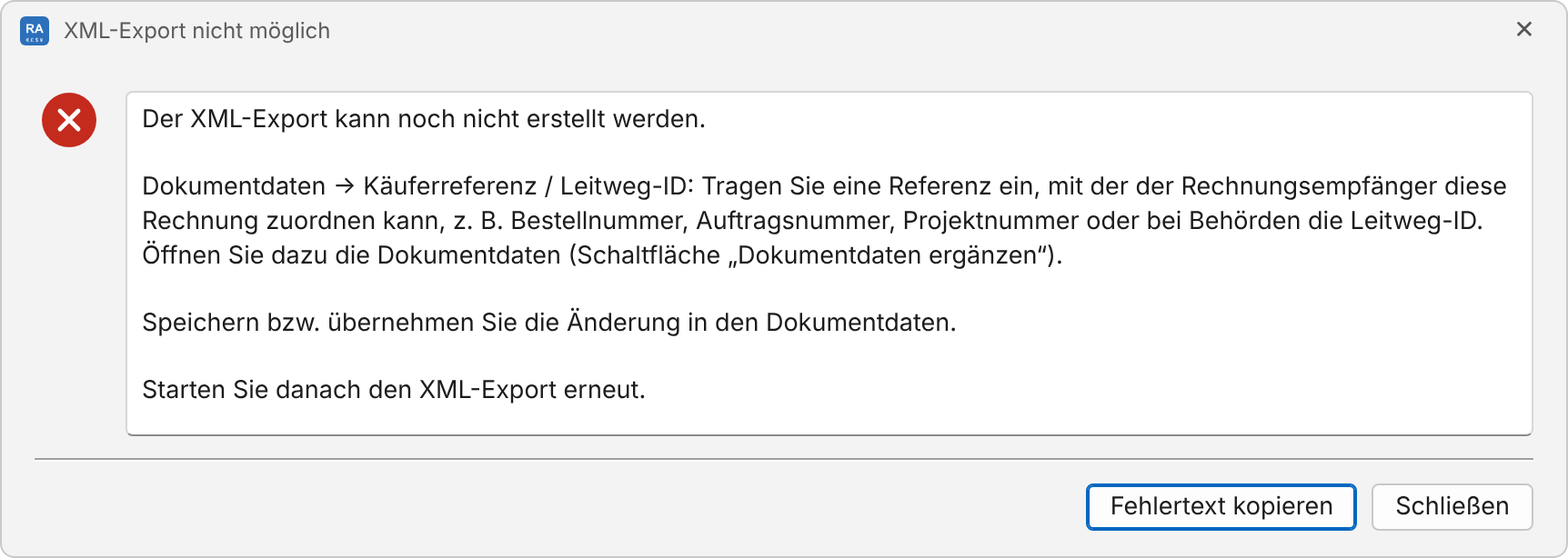 Fenster XML-Export nicht möglich: Dokumentdaten → Käuferreferenz / Leitweg-ID fehlt, mit Knöpfen Fehlertext kopieren und Schließen